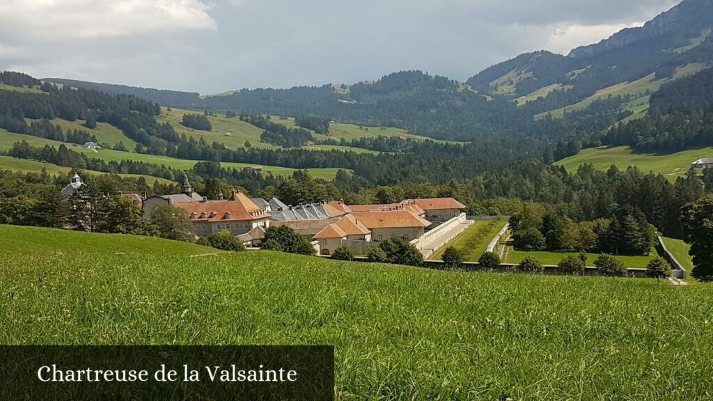 Chartreuse de la Valsainte - Val-de-Charmey (Fribourg)