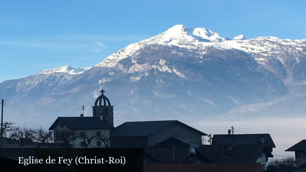 Eglise de Fey (Christ-Roi) - Nendaz (Valais)