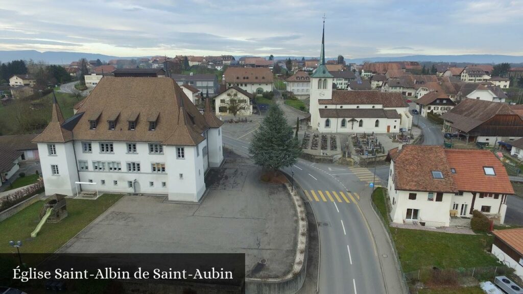 Église Saint-Albin de Saint-Aubin - Saint-Aubin (Fribourg)