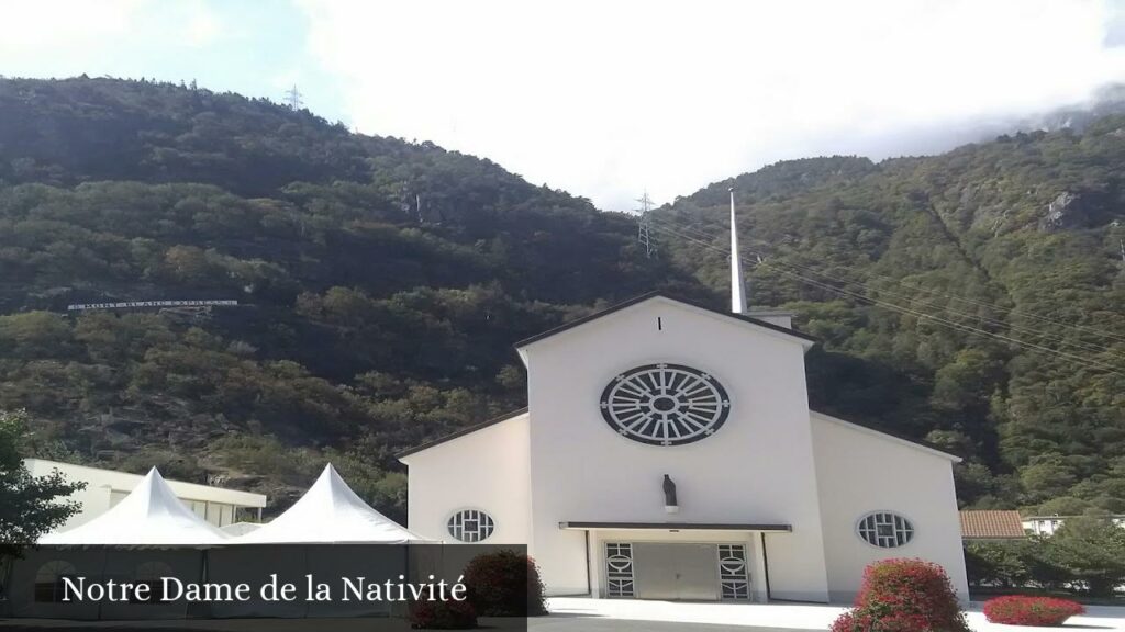 Notre Dame de la Nativité - Vernayaz (Valais)